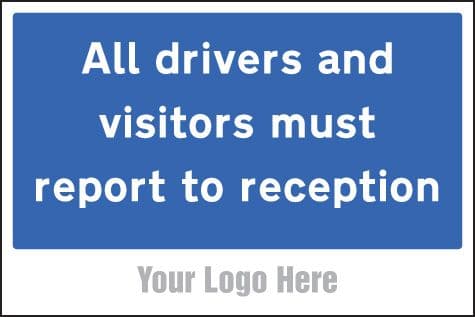 55777 All drivers and visitors must report to reception, site saver sign 600x400mm  (600x400mm)