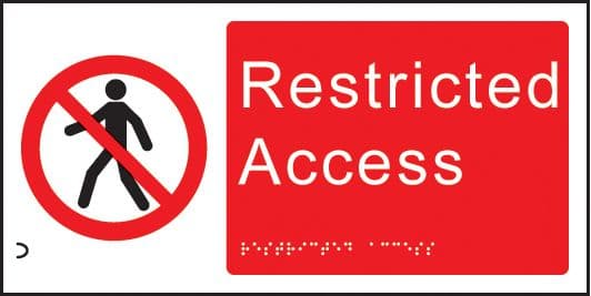 56171 Braille - Restricted access  (300x150mm) Safety Sign