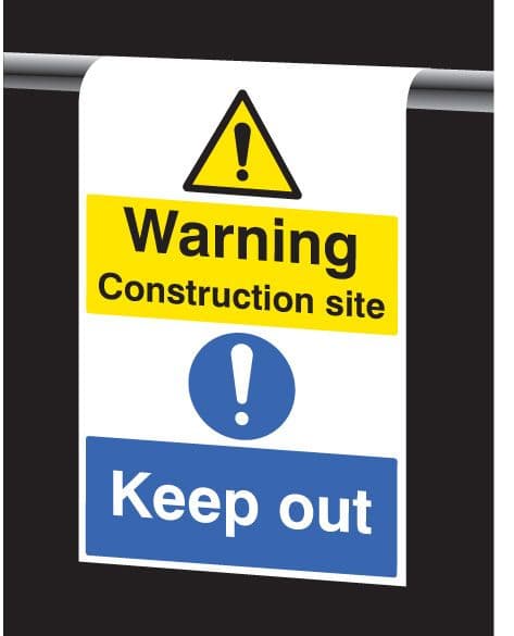 56383 Roll top - Warning construction site keep out  (400x600mm) Safety Sign