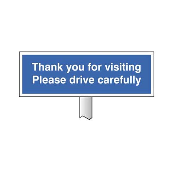 56589 Verge sign - Thank you for visiting Please drive carefully 450x150mm (post 800mm)