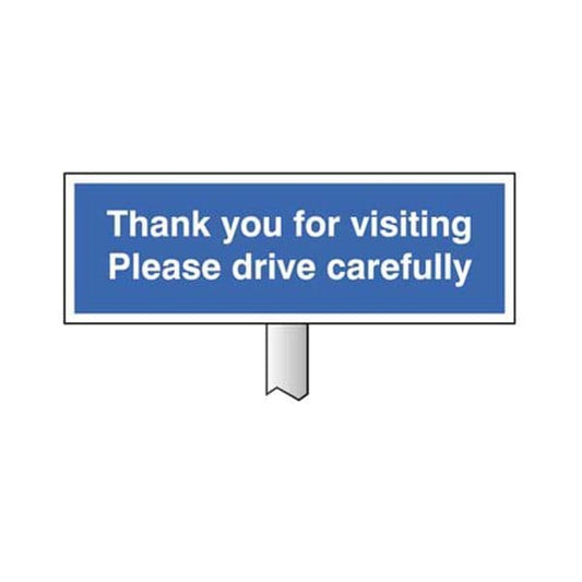 56589 Verge sign - Thank you for visiting Please drive carefully 450x150mm (post 800mm)