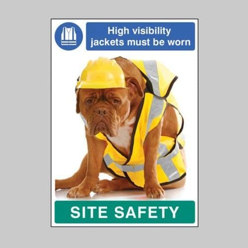 57475 - High Visibility jackets must be Worn - Dog - Recyclable Synthetic Paper- 420 x 594mm (A2)