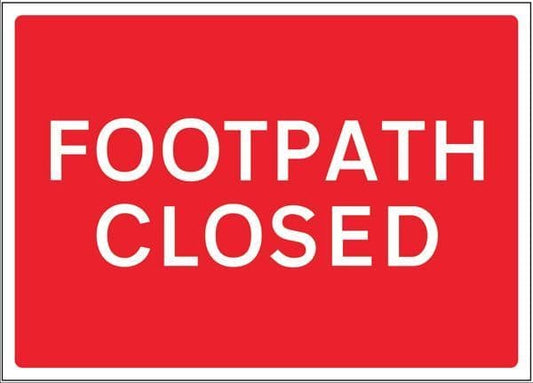 57680 Footpath Closed reflective fold up sign 600x450mm Safety Sign