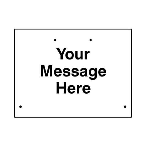 57788 Your message here  600x450mm Re-Flex Sign (3mm reflective polypropylene)