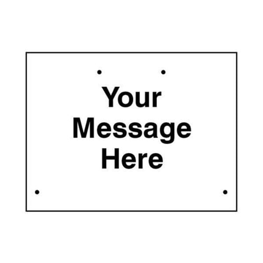 57788 Your message here  600x450mm Re-Flex Sign (3mm reflective polypropylene)