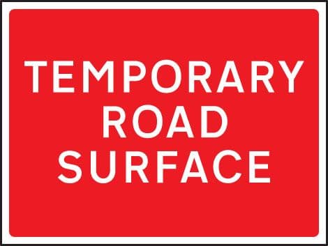 57959 Temporary road surface 600x450mm Class RA1 zintec  (600x450mm) Safety Sign
