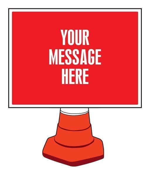 58079 Create Your Own Reflective Cone Sign 600x450mm Safety Sign