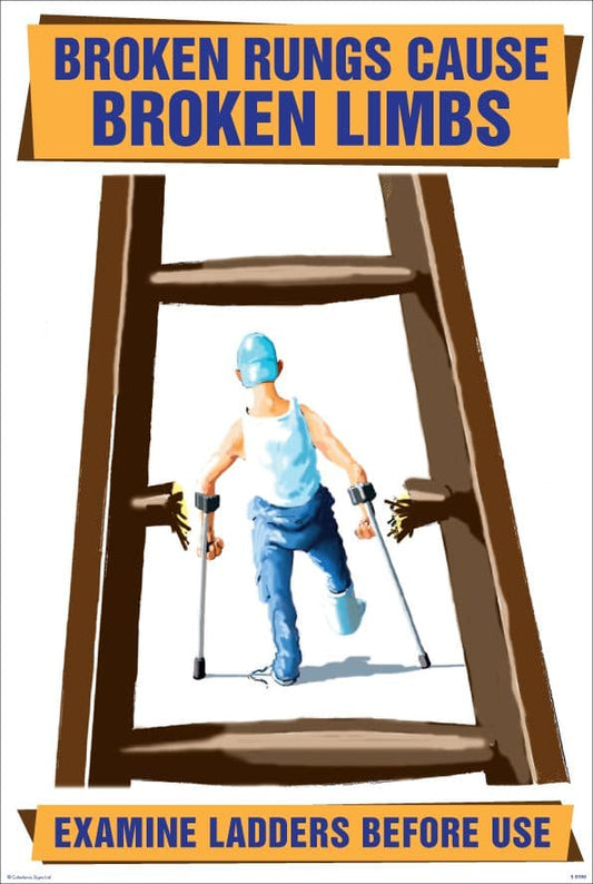 58190 Broken rungs cause broken limbs 510x760mm synthetic paper  (510x760mm) Safety Sign
