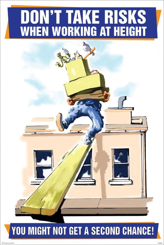 58191 Dont take risks when working at height 510x760mm synthetic paper  (510x760mm) Safety Sign