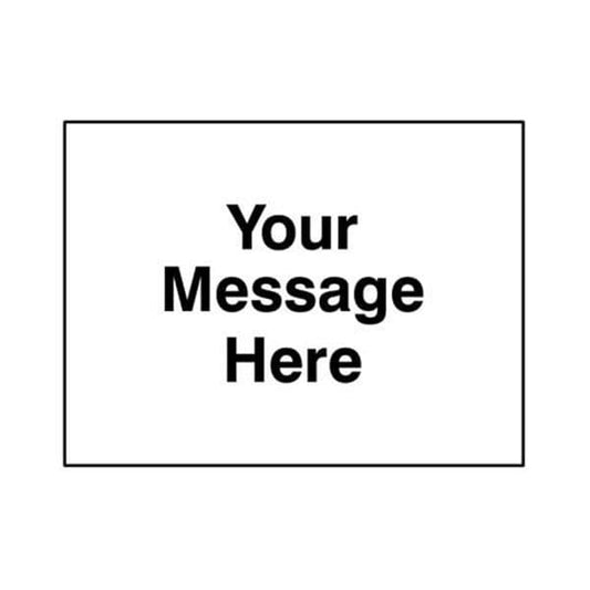 58204 Your message here 1050x750mm Class RA1 zintec