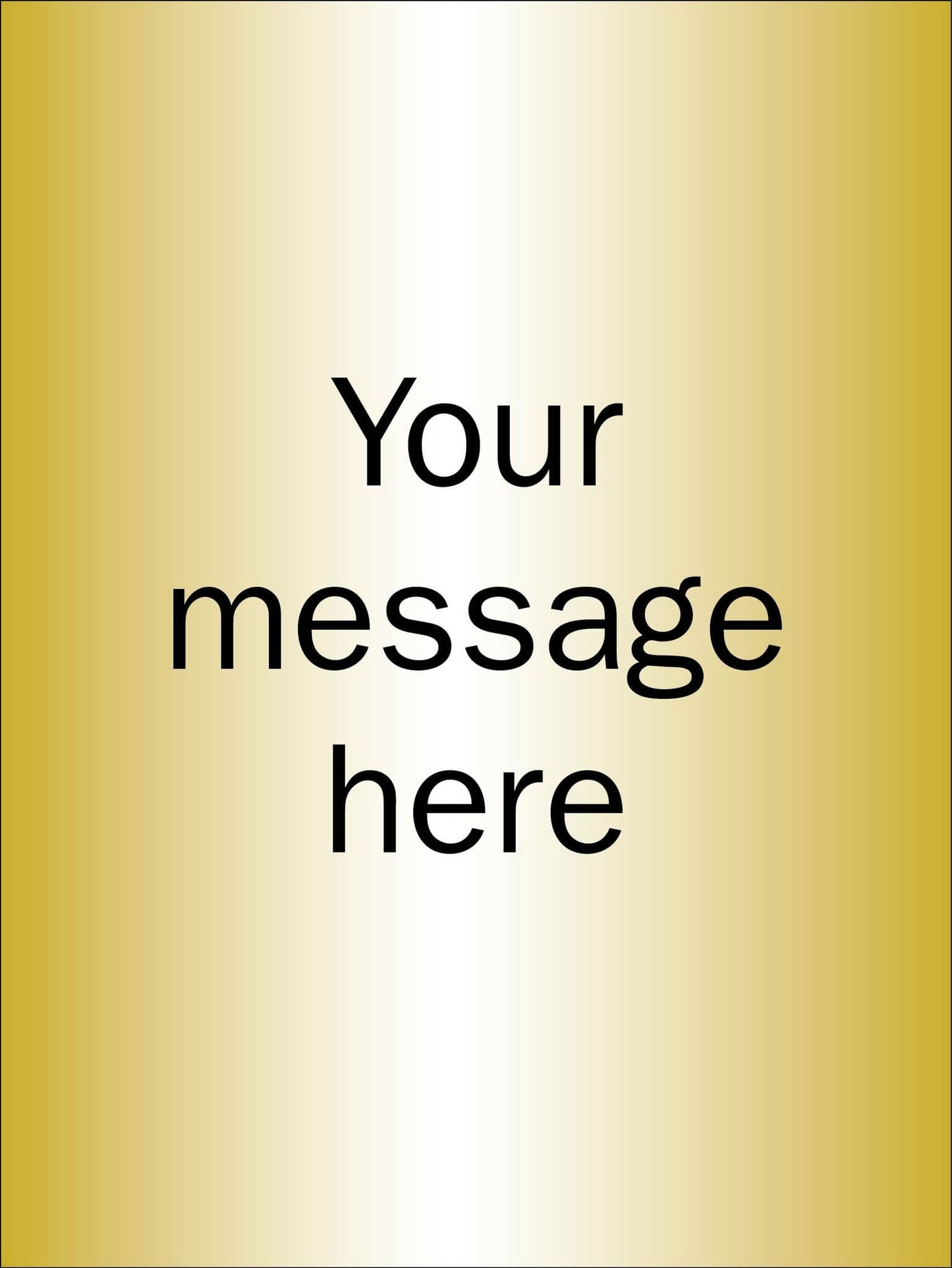 58861 Design Your Own Brushed Brass Effect Sign 150x200mm  (150x200mm) Safety Sign