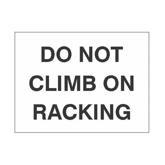 58908 Do not climb on racking, 100x75mm magnetic PVC