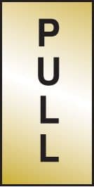 59072 Pull 70x35mm Engraved brass effect pvc  (70x35mm) Safety Sign