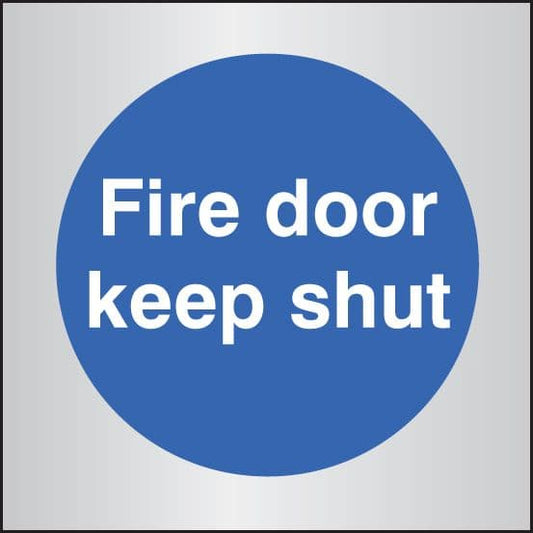 59075 Fire door keep shut 70x70mm aluminium  (70x70mm) Safety Sign