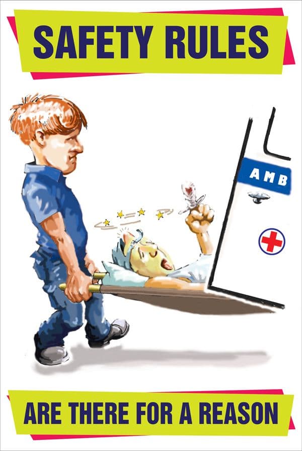 59822 Safety rules are there for a reason poster 510x760mm synthetic paper  (510x760mm) Safety Sign