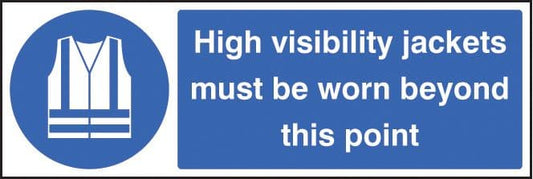 75216M High visibility jackets must be worn beyond this point Polycarbonate (600x200mm) Safety Sign
