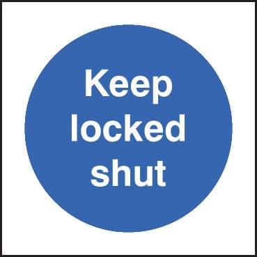 81609B Keep locked shut  (80x80mm) Rigid PVC with SAV Backing Safety Sign