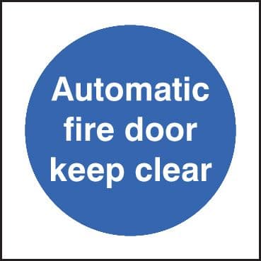 81618B Automatic fire door keep clear  (80x80mm) Rigid PVC with SAV Backing Safety Sign