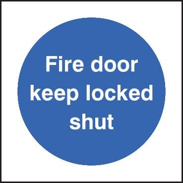 81621B Fire door keep locked shut  (80x80mm) Rigid PVC with SAV Backing Safety Sign