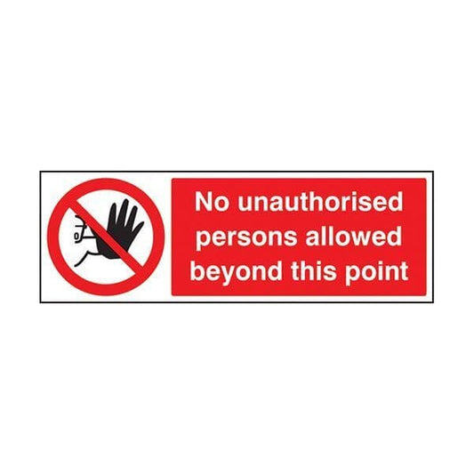 83202E No unauthorised persons allowed beyond this point sign - Quick-Fix (200x150mm)