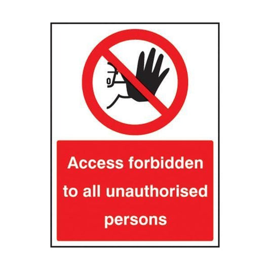 83212K Access forbidden to all unauthorised persons sign - Quick-Fix with SAV Backing (400x300mm)