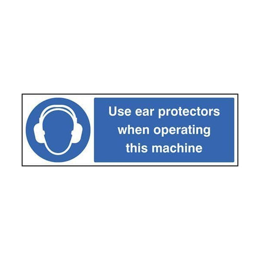85011G Use ear protectors when operating machine sign - Quick-Fix with SAV Backing (300x100mm)