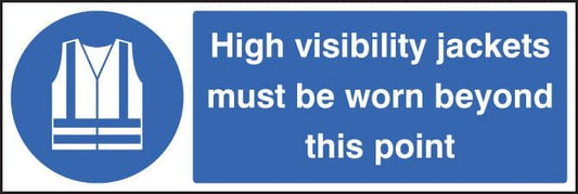 85216G Hi-vis jackets must be worn beyond this point  (300x100mm) Rigid PVC with SAV Backing
